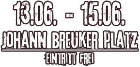 13.06. - 15.06. johann breuker platz Eintritt frei